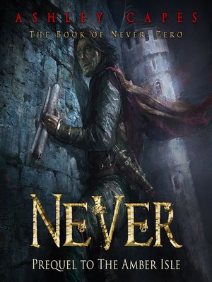 cover image of Never (Prequel to the Amber Isle)